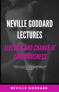 Election And Change Of Consciousness