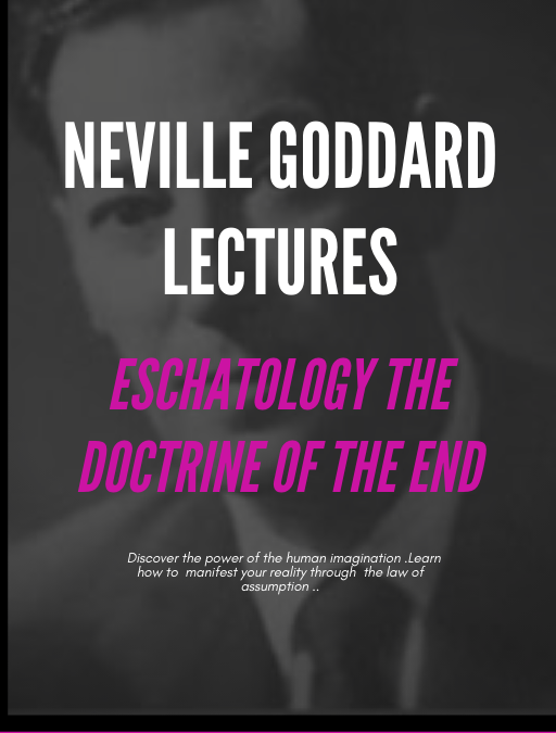Eschatology The Doctrine Of The End