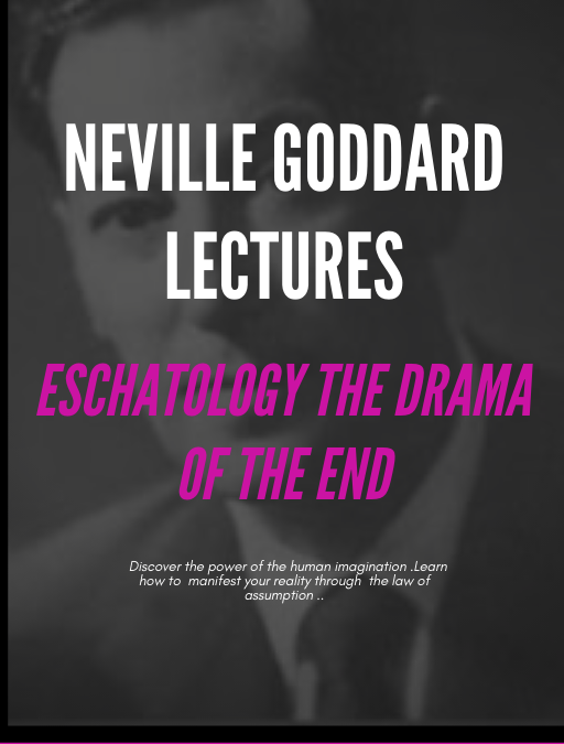 Eschatology The Drama Of The End