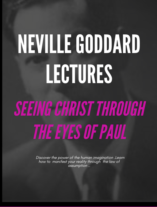 Seeing Christ Through The Eyes Of Paul