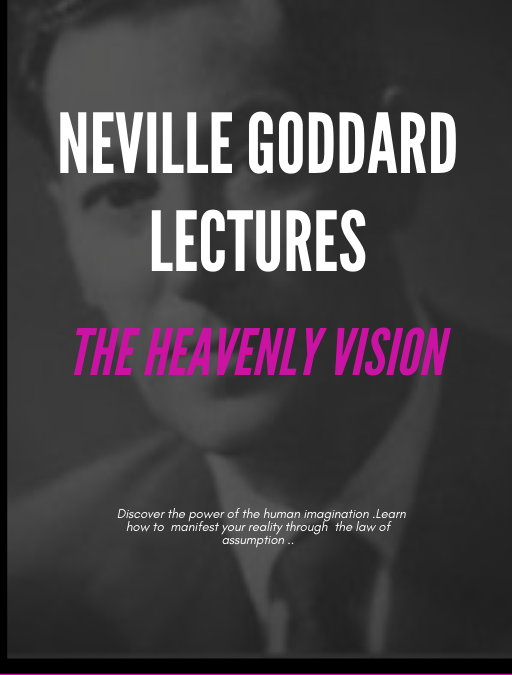 The Heavenly Vision