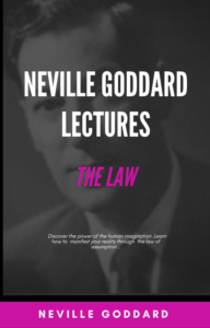 Law of Assumption Neville Goddard 
