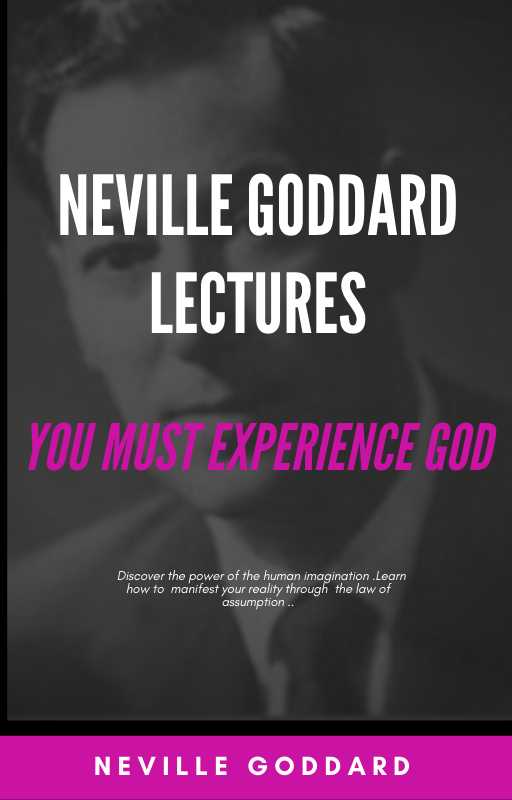You Must experience God