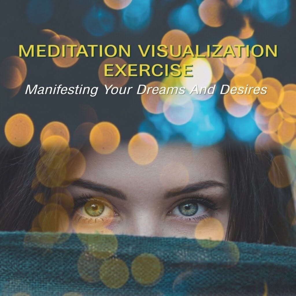 Meditation visualization exercises