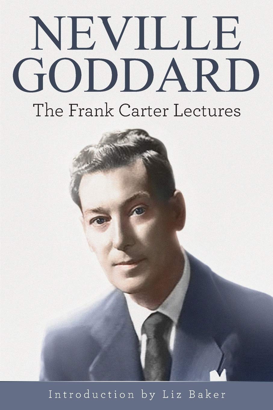 Neville Goddard: The Frank Carter Lectures book cover